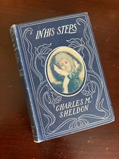 In His Steps By Charles Sheldon Vintage HC - The Federal Book Company (1902-04) picture