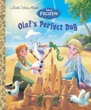 Olaf's Perfect Day (Disney Frozen) (Little Gold, Posner-Sanchez, Julius, Dis-, picture