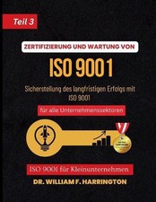 ZERTIFIZIERUNG UND WARTUNG VON ISO 9001Teil 3: Sicherstellung des langfristigen picture