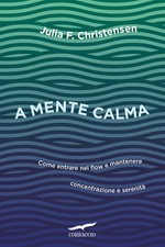Sara Caraffini  A mente calma. Come entrare nel flow e m (Paperback) (UK IMPORT) picture