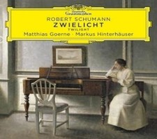 MATHIAS GOERNE / MARKUS HINTERHAUSER - Schumann: Zwielicht - (GOERNE,MATHIAS / H picture