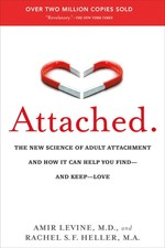 Attached: The New Science of Adult Attachment and How It Can Help You Find--... picture