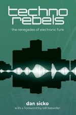 Dan Sicko Techno Rebels (Paperback) picture