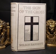 1896 THE SIGN OF THE CROSS by Barrett, Wilson w/ RARE DUST JACKET 1st Edition picture