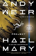 Project Hail Mary : A Novel by Andy Weir (2022, Paperback) picture