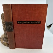 How to Think About War & Peace Adler 1944 HC Philosophy (AH48) picture