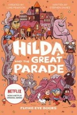 Hilda and the Great Parade: TV Tie-In Edition 2 (Hilda Tie-In) - GOOD picture