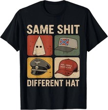 Same Sh*t Different Hat Funny T-Shirt picture