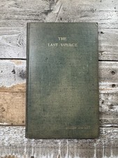 1931 Vintage Novel “The Last Voyage” Hanley, 227/550 Limited, SIGNED picture