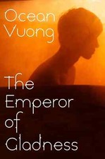 Ocean Vuong The Emperor of Gladness Paperback Fast Shipping  USA Stock picture