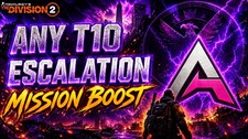 The Division 2 | Weekly T10 Escalation Mission Carry | Fast & Cheap picture