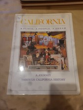CALIFORNIA: A Place, A People, A Dream A Journey Through California History 1986 picture
