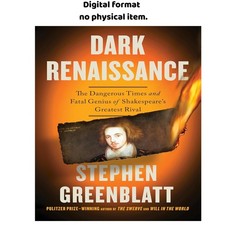 Dark Renaissance: The Dangerous Times and Fatal , Stephen Greenblatt 2026 picture