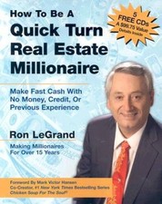 How to Be a Quick Turn Real Estate Millionaire: Make Fast Cash with  - VERY GOOD picture