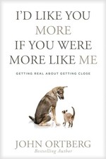 I'd Like You More If You Were More Like Me: Getting Real about G - VERY GOOD picture