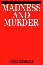 Madness and Murder: Implications for the Psychiatric Disciplines picture