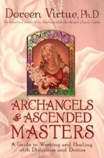 Archangels and Ascended Masters: A Guide to Working and Healing with - VERY GOOD picture