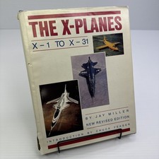 The X-Planes Jay Miller 1988 Aerofax X-1 to X-31 History Specifications & More picture
