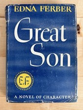 Great Son – Edna Ferber – 1945 First Edition – Doubleday – Dust Jacket picture