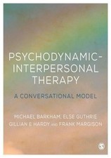 Psychodynamic-Interpersonal Therapy: A Conversational Model by Michael Barkham ( picture