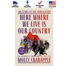 Here Where We Live Is Our Country Hardcover Molly Crabapple Jewish Bund picture