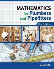 Mathematics for Plumbers and - Paperback, by Smith Lee - 9781111642600 picture