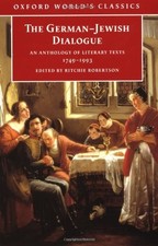 The German-Jewish Dialogue: An Anthology of Literary Texts, 1749-1993 (Oxford W picture