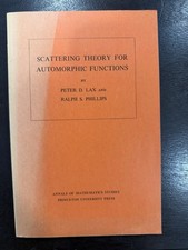 Scattering Theory for Automorphic Functions Lax & Phillips 1976 picture