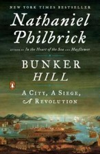 Bunker Hill: A City, A Siege, A Revolution - Paperback - GOOD picture