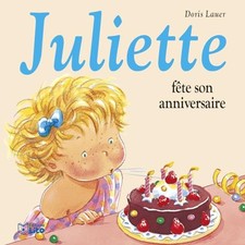 JULIETTE FETE SON ANNIVERSAIRE by Lauer, Doris Book The Fast  picture