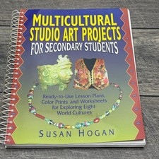 Multicultural Studio Art Projects for Secondary Students Susan Hogan 1997 picture
