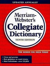 Merriam-Webster's Collegiate Dictionary - Hardcover By Merriam-Webster - GOOD picture