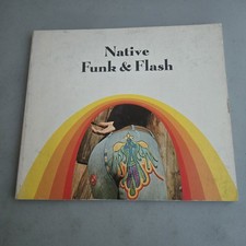 Native Funk & Flash 1974 Vintage 1st Ed Counterculture Hippie Folk Art Book  picture