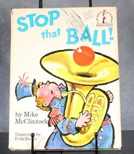 Stop that Ball Mike McClintock 1959 Vintage Hardcover Beginner Book w/ DJ RARE picture