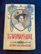 Antique 1890 For Woman's Love Mrs EDEN Southworth Hardcover Book AL Burt Cover picture