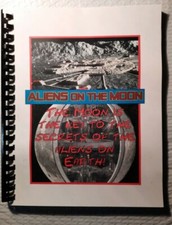 ALIENS ON THE MOON: the Moon is key to what aliens are doing on Earth picture