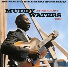 At Newport 1960 by Muddy Waters (CD, 2001) picture