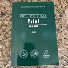 California Judges Benchbook Civil Proceedings TRIAL 2025 Edition Thomson Reuters picture