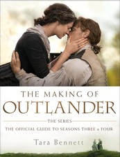 The Making of Outlander: The Series: The Official Guide to Seasons Three & Four, picture