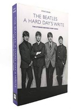 A Hard Days Write: The Stories Behind Every Beatles Song by Steve Turner - GOOD picture