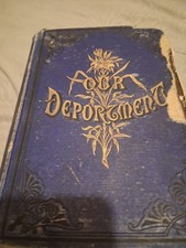 1883 Our Deportment Or The Manners, Conduct And Dress Of The Most Refined... picture