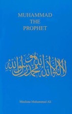 Muhammad the Prophet - Paperback By Ali, Muhammad - GOOD picture