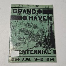 Grand Haven Centennial 1834 - 1934 Program Michigan Historical Book picture