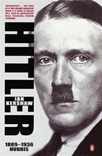 Hitler 1889-1936: Hubris By Ian (Professor of Modern Histor Kers picture