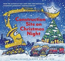 Construction Site on Christmas Night (Goodnight, Goodnight, Constr - VERY GOOD picture