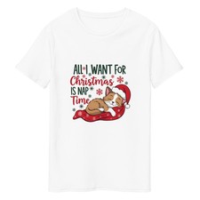 Inspired All I Want for Christmas Is Nap Time White S to 5XL T-Shirt picture