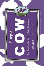 Purple Cow: Transform Your Business by Being Remarkable - Hardcover - VERY GOOD picture