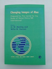 Changing Images of Man by O. Markley PB picture