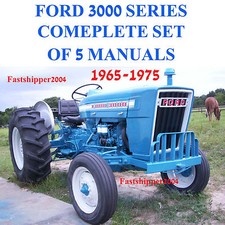 Ford 3000 Series Tractor SERVICE, PARTS Catalog, OWNERS Manual -5- Manuals 65-75 picture