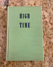 High Time Mary Lasswell 1944 HC Illustrated George Price Houghton Mifflin picture
